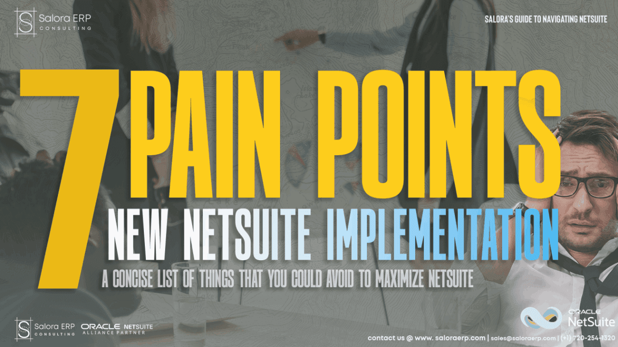 Pain Points and Roadblocks for NetSuite Implementations